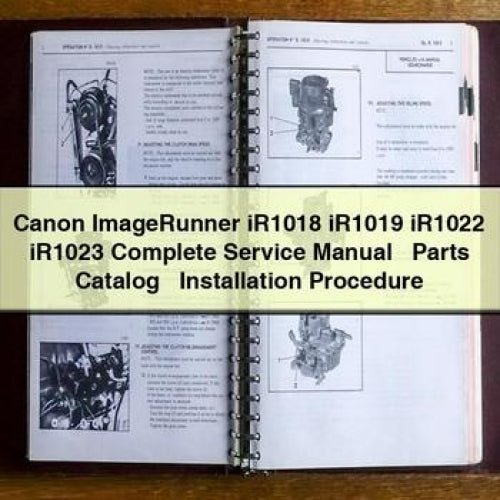 Manuel de service complet + catalogue de pièces détachées + procédure d'installation pour Canon ImageRunner iR1018 iR1019 iR1022 iR1023 Téléchargement PDF