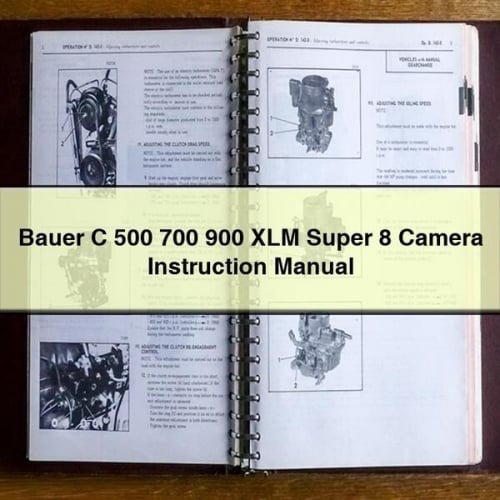 Bauer C 500 700 900 XLM Super 8 Camera Instruction Manual PDF Download