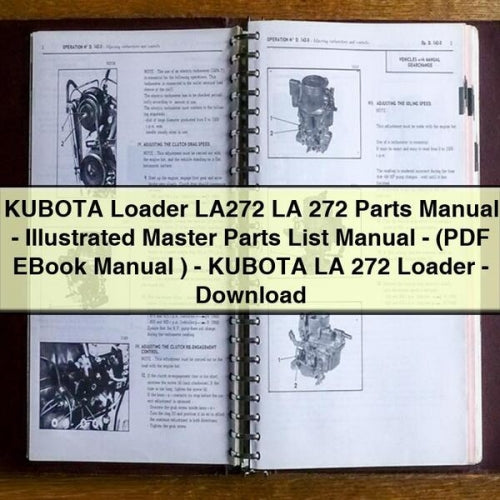 KUBOTA Loader LA272 LA 272 Parts Manual - ILLUSTRATED MASTER Parts List Manual - (PDF EBOOK Manual ) - KUBOTA LA 272 Loader - Download