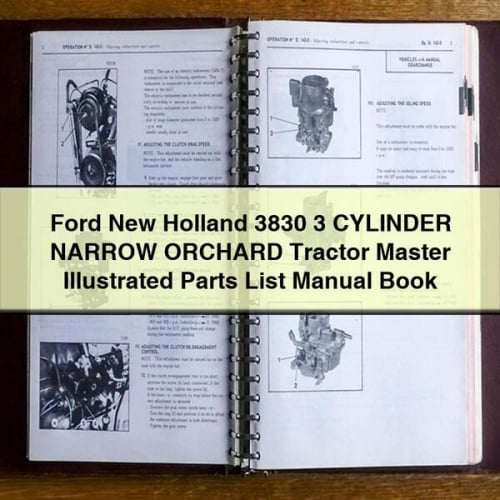 Ford New Holland 3830 3 CYLINDER NARROW ORCHARD Tractor MASTER ILLUSTRATED Parts List Manual BOOK PDF Download