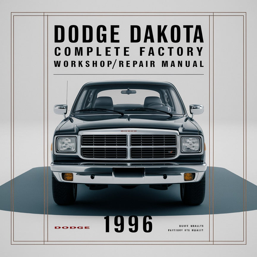 Manual de taller y reparación de fábrica completo de Dodge Dakota 1996