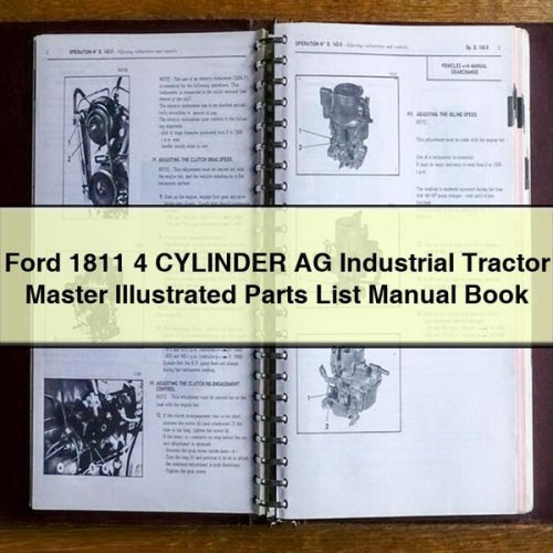 Ford 1811 4 CYLINDER AG INDUSTRIAL Tractor MASTER ILLUSTRATED Parts List Manual BOOK PDF Download