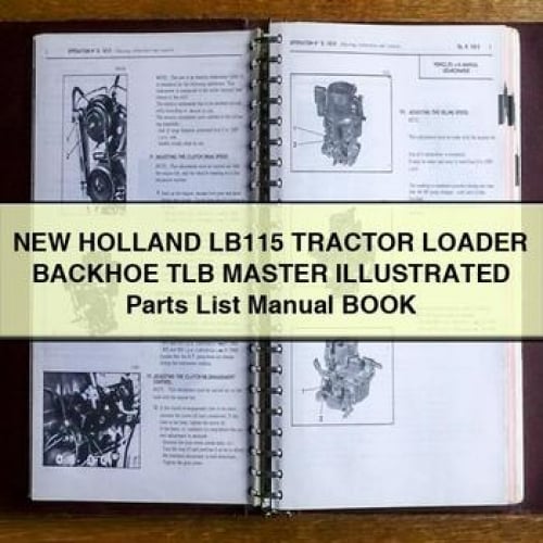 NEW Holland LB115 Tractor Loader BACKHOE TLB MASTER ILLUSTRATED Parts List Manual BOOK PDF Download