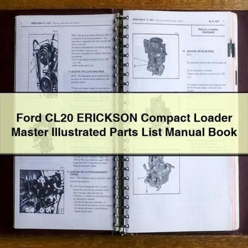 Ford CL20 ERICKSON Compact Loader MASTER ILLUSTRATED Parts List Manual BOOK PDF Download