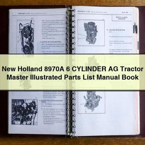 NEW Holland 8970A 6 CYLINDER AG Tractor MASTER ILLUSTRATED Parts List Manual BOOK PDF Download