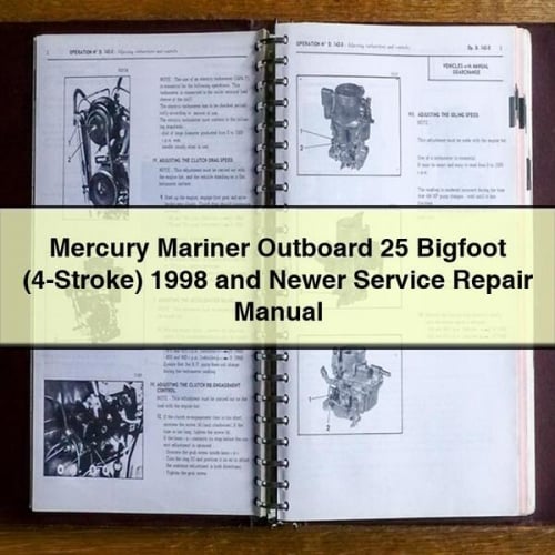 Mercury Mariner Outboard 25 Bigfoot (4-Stroke) 1998 and Newer Service Repair Manual Download PDF