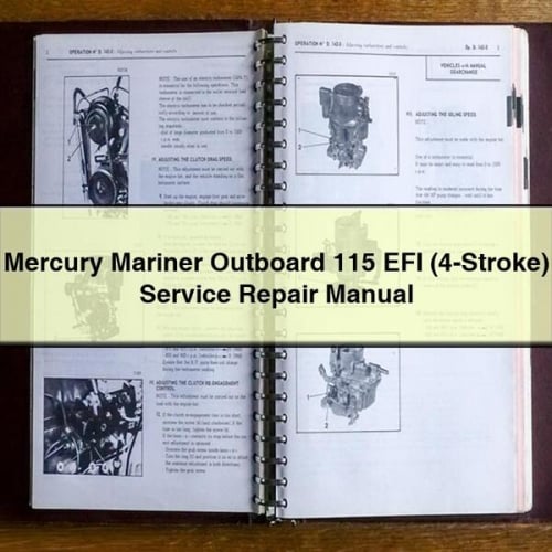 Mercury Mariner Outboard 115 EFI (4-Stroke) Service Repair Manual Download PDF