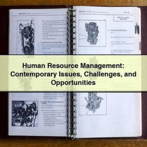 Human Resource Management: Contemporary Issues Challenges and Opportunities