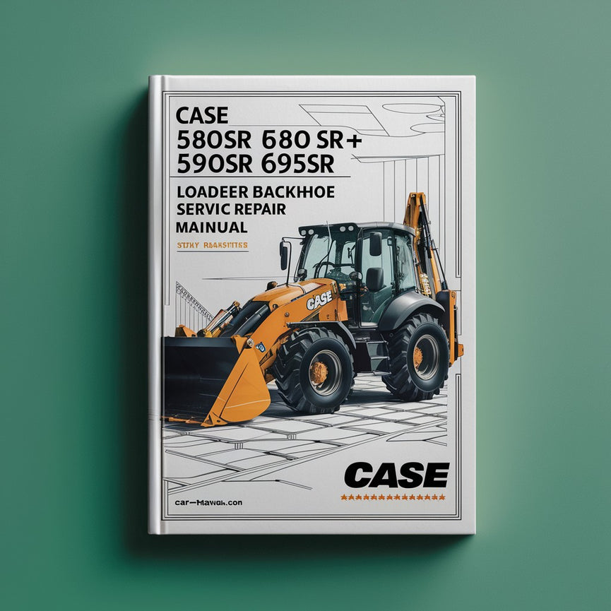 Manual de servicio y reparación de retroexcavadoras Case 580SR 580SR+ 590SR 695SR