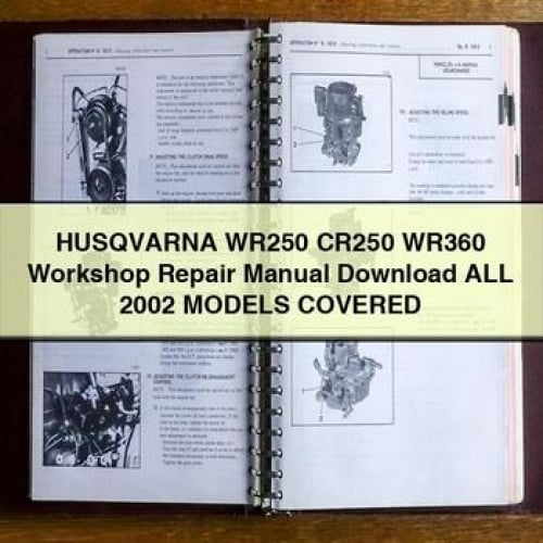 HUSQVARNA WR250 CR250 WR360 Workshop Repair Manual Download All 2002 ModelS COVERED PDF