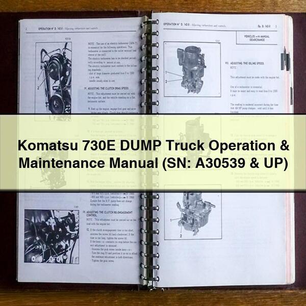 Manual de operación y mantenimiento del camión volcador Komatsu 730E (número de serie: A30539 y posteriores)