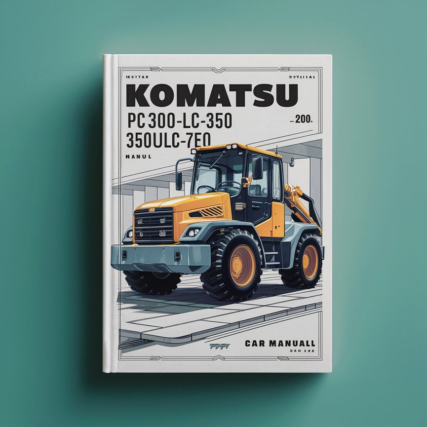 Komatsu PC300-300LC-350-350LC-7e0 Excavator Manual