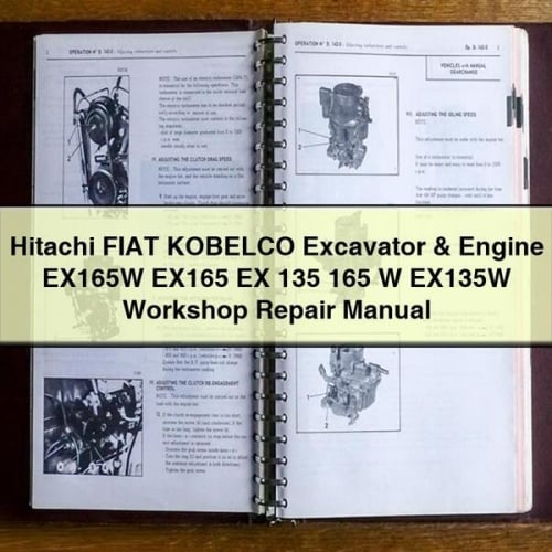 Hitachi FIAT KOBELCO Excavator & Engine EX165W EX165 EX 135 165 W EX135W Workshop Repair Manual PDF Download