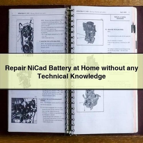 Repair NiCad Battery at Home without any Technical Knowledge