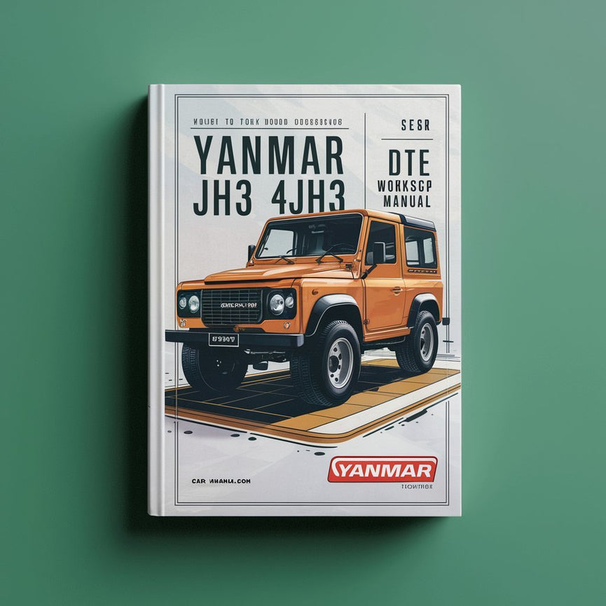 YANMAR JH3 3JH3 4JH3 HTE DTE 4JH3CE1 Workshop Manual