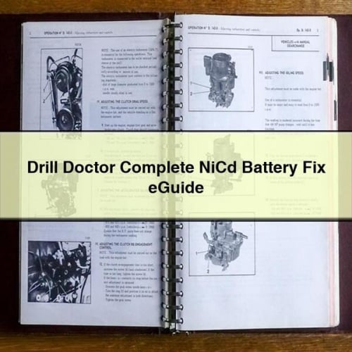 Drill Doctor Complete NiCd Battery Fix Download PDF eGuide