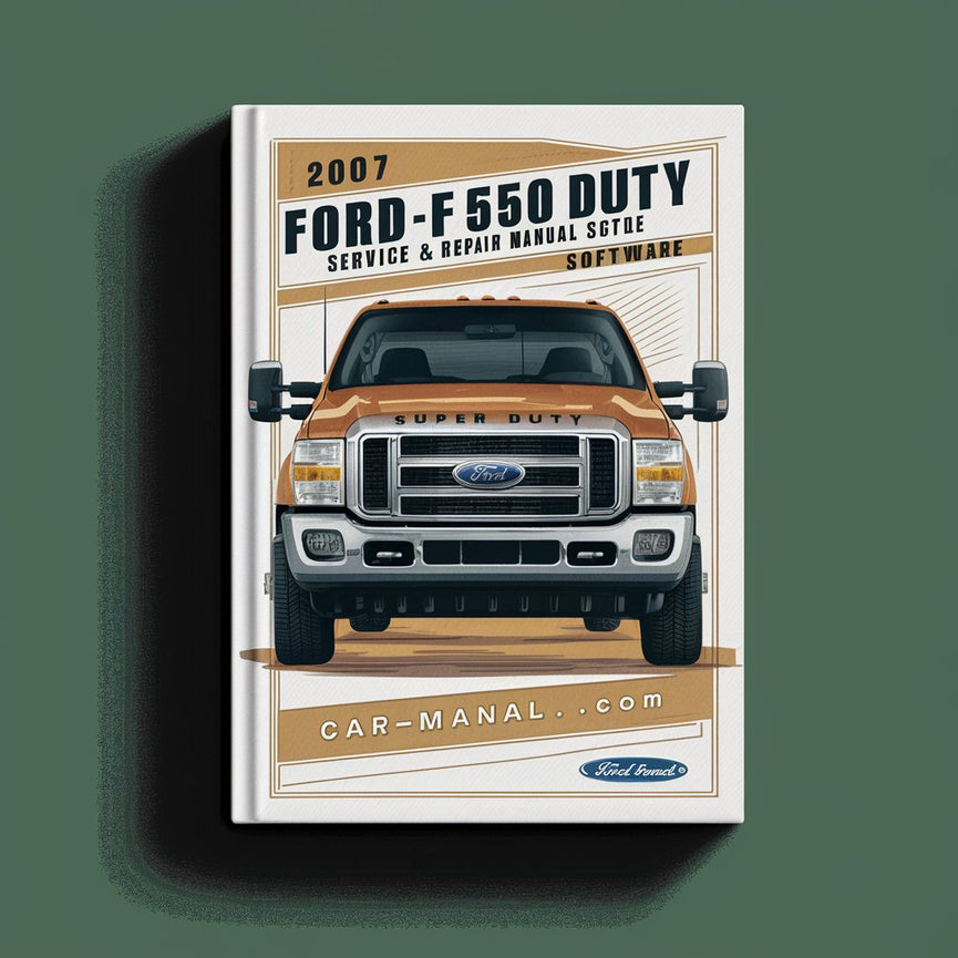 Logiciel de manuel de réparation et d'entretien du Ford F-550 Super Duty 2007