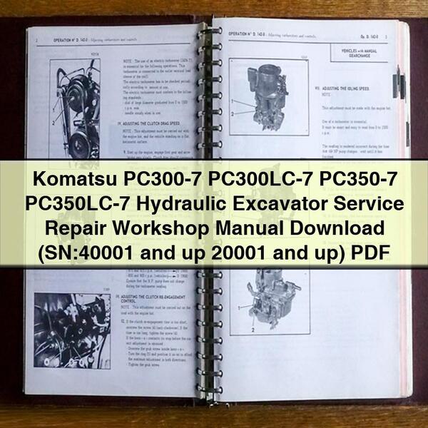 Komatsu PC300-7 PC300LC-7 PC350-7 PC350LC-7 Hydraulic Excavator Service Repair Workshop Manual  (SN:40001 and up 20001 and up)