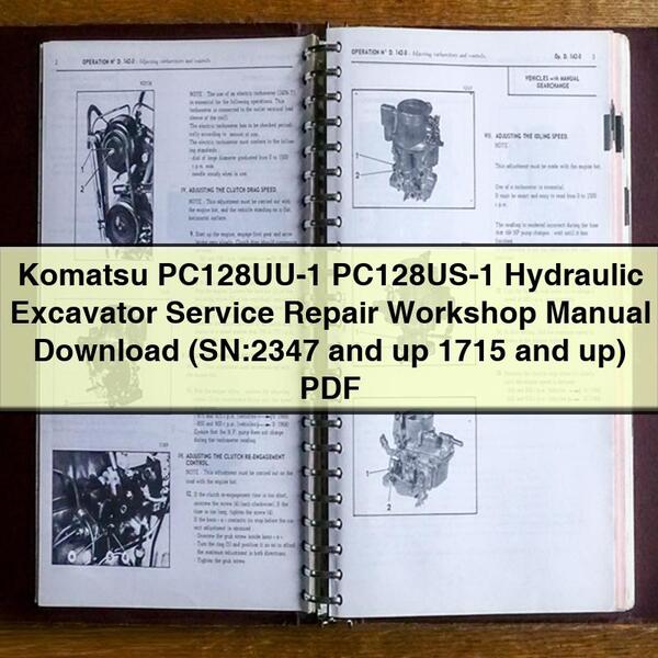 Komatsu PC128UU-1 PC128US-1 Hydraulic Excavator Service Repair Workshop Manual  (SN:2347 and up 1715 and up)