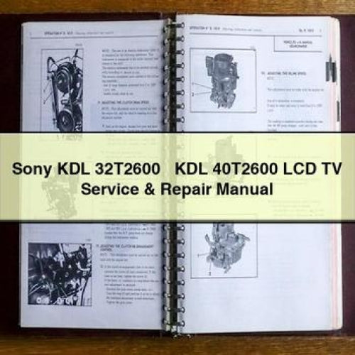 Sony KDL 32T2600 + KDL 40T2600 LCD TV Service & Repair Manual PDF Download