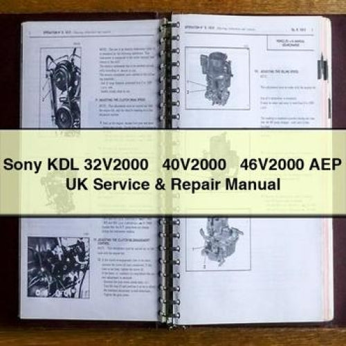 Sony KDL 32V2000 + 40V2000 + 46V2000 AEP UK Service & Repair Manual PDF Download