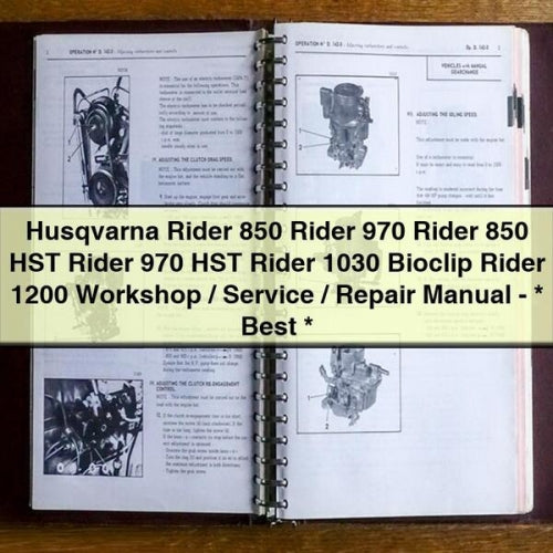 Husqvarna Rider 850 Rider 970 Rider 850 HST Rider 970 HST Rider 1030 Bioclip Rider 1200 Workshop / Service / Repair Manual - * Best * Download PDF