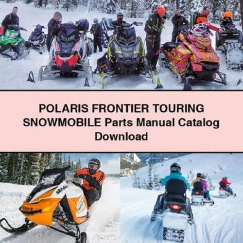 POLARIS FrontIER TOURING Snowmobile Parts Manual Catalog Download PDF