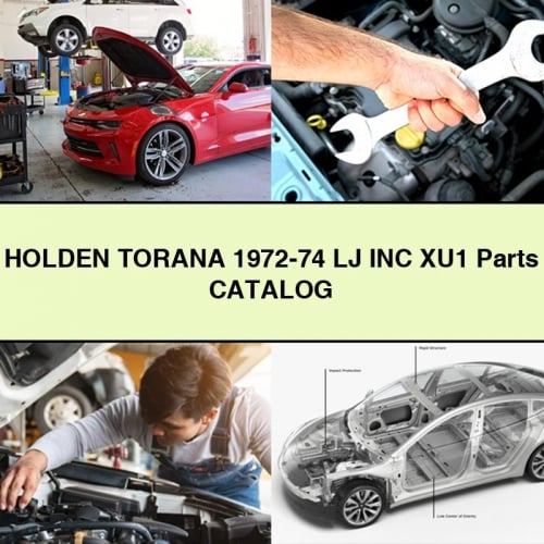 HOLDEN TORANA 1972-74 LJ INC XU1 Parts Catalog