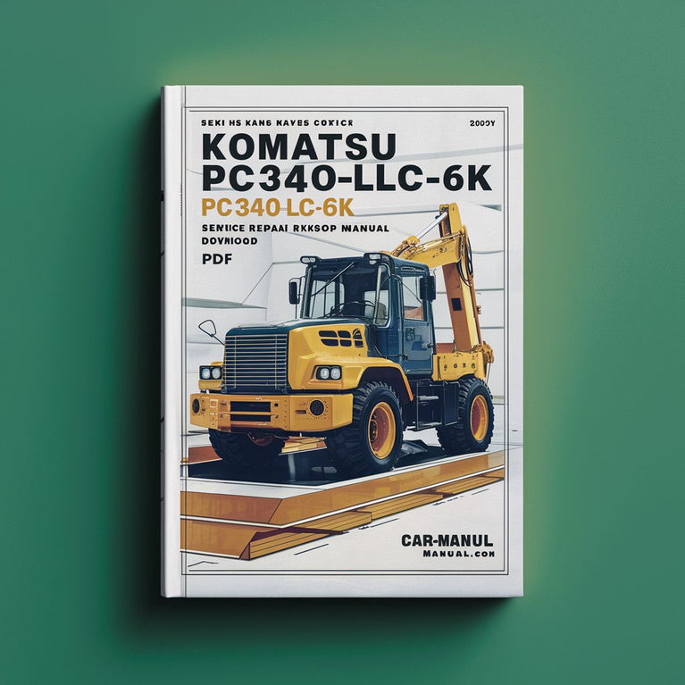 Manual de taller y reparación de excavadoras hidráulicas Komatsu PC340-6K PC340LC-6K PC340NLC-6K (número de serie K30001 y posteriores)