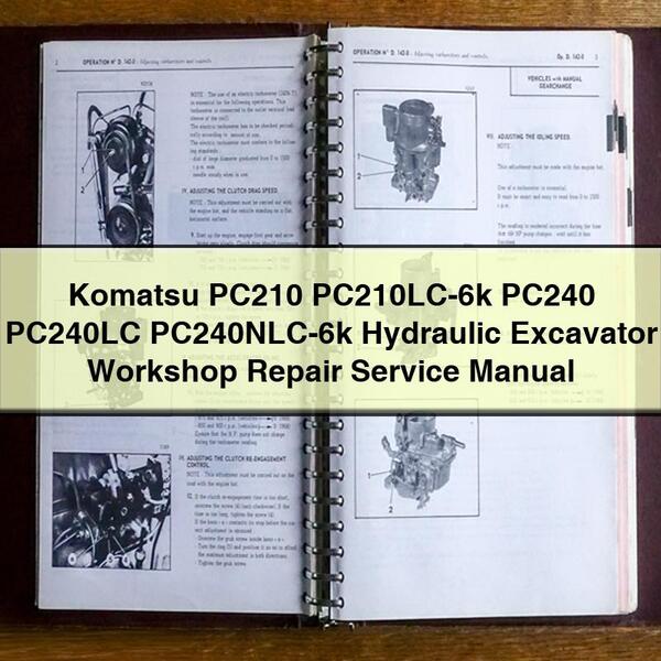 Manuel de réparation et d'entretien de l'excavatrice hydraulique Komatsu PC210 PC210LC-6k PC240 PC240LC PC240NLC-6k