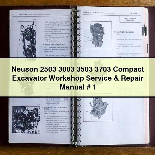 Neuson 2503 3003 3503 3703 Compact Excavator Workshop Service & Repair Manual # 1