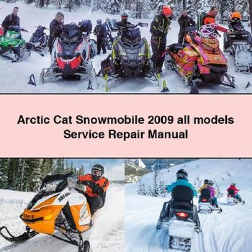 Arctic Cat Snowmobile 2009 all models Service Repair Manual PDF Download