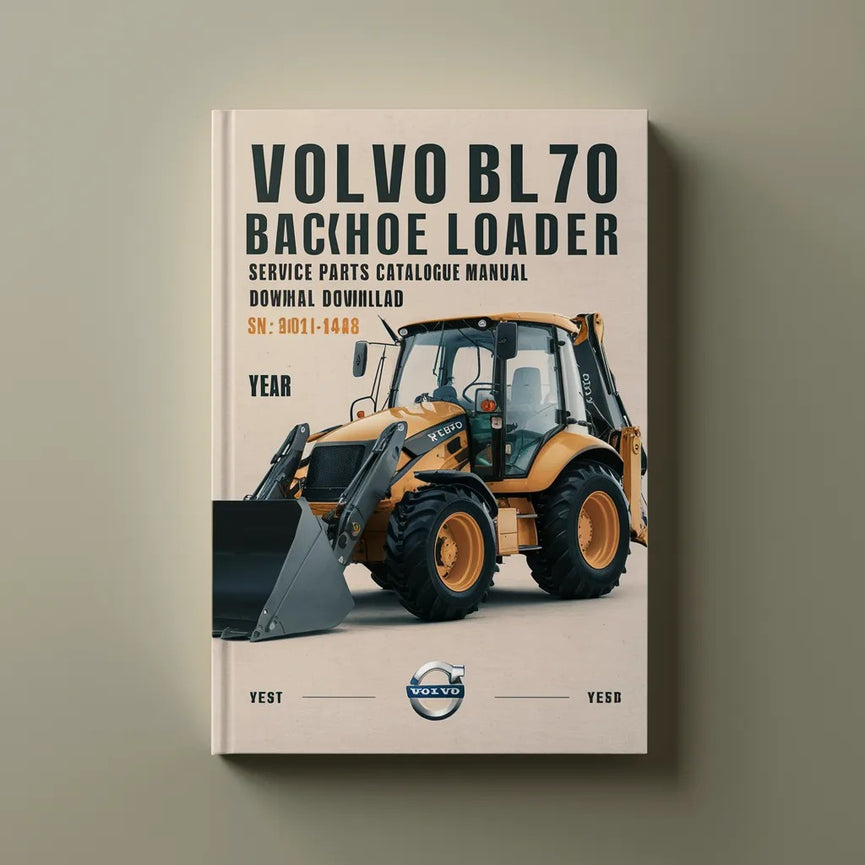 Volvo BL70 Backhoe Loader Service Parts Catalogue Manual  SN: 10001-11488