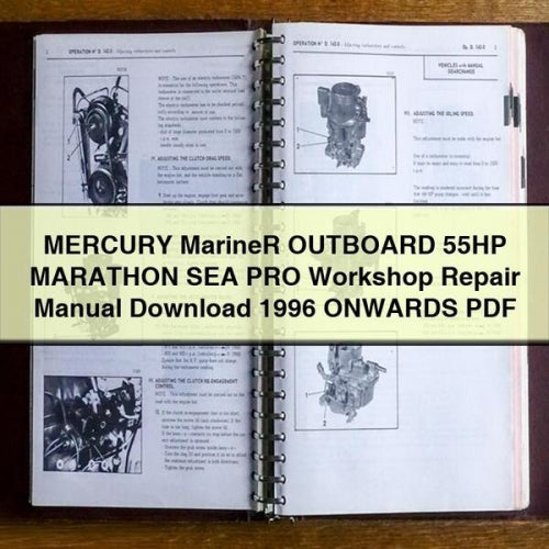 MERCURY MarineR OUTBOARD 55HP MARATHON SEA PRO Workshop Repair Manual Download 1996 ONWARDS PDF