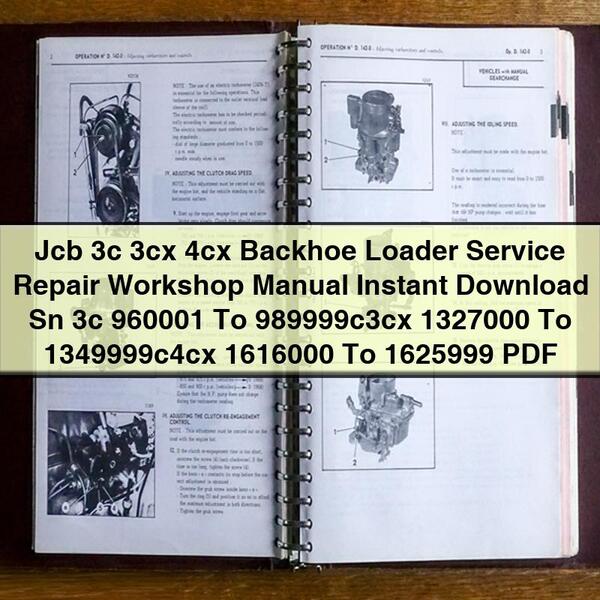 Jcb 3c 3cx 4cx Backhoe Loader Service Repair Workshop Manual  Sn 3c 960001 To 989999c3cx 1327000 To 1349999c4cx 1616000 To 1625999