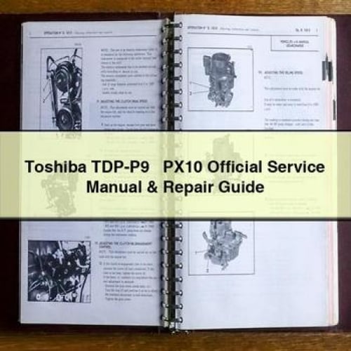 Toshiba TDP-P9 + PX10 Official Service Manual & Repair Guide PDF Download