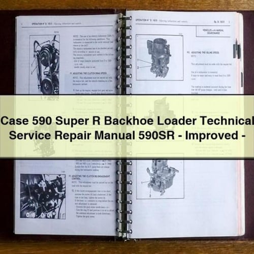 Manuel de réparation technique de la chargeuse-pelleteuse Case 590 Super R 590SR - Amélioré -