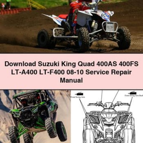 Download Suzuki King Quad 400AS 400FS LT-A400 LT-F400 08-10 Service Repair Manual PDF