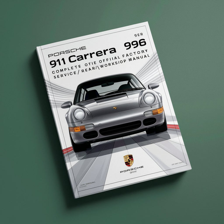 PORSCHE 911 CARRERA 996 Complete OFFICIAL Factory Service / Repair / Workshop Manual PDF Download