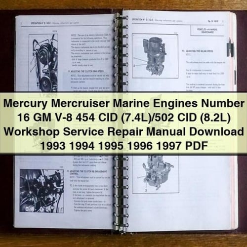 Mercury Mercruiser Marine Engines Number 16 GM V-8 454 CID (7.4L)/502 CID (8.2L) Workshop Service Repair Manual Download 1993 1994 1995 1996 1997 PDF