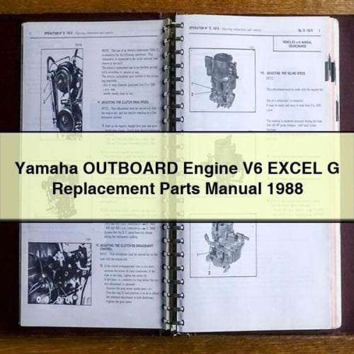 Yamaha OUTBOARD Engine V6 EXCEL G Replacement Parts Manual 1988 PDF Download