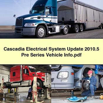 Actualización del sistema eléctrico de Cascadia 2010.5 Información del vehículo de la serie anterior