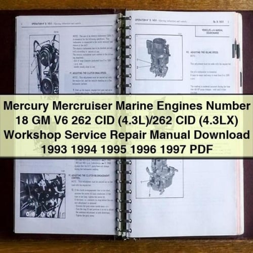 Mercury Mercruiser Marine Engines Number 18 GM V6 262 CID (4.3L)/262 CID (4.3LX) Workshop Service Repair Manual Download 1993 1994 1995 1996 1997 PDF