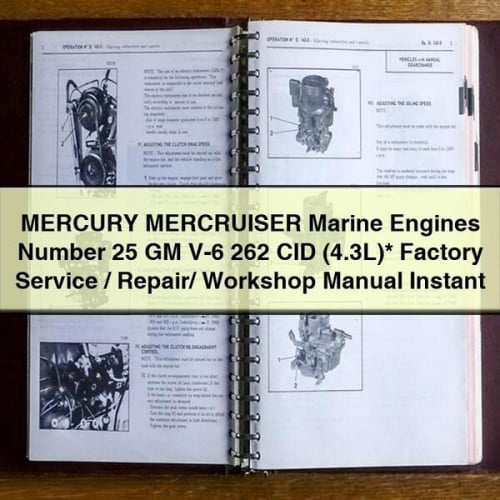 MERCURY MERCRUISER Marine EngineS Number 25 GM V-6 262 CID (4.3L)* Factory Service / Repair/ Workshop Manual Instant Download PDF