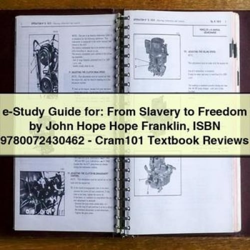 e-Study Guide for: From Slavery to Freedom by John Hope Hope Franklin ISBN 9780072430462 - Cram101 Textbook Reviews