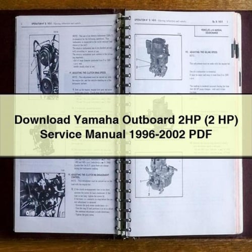 Download Yamaha Outboard 2HP (2 HP) Service Manual 1996-2002 PDF