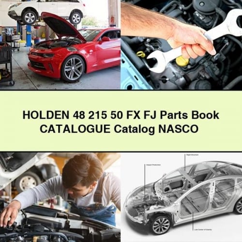 HOLDEN 48 215 50 FX FJ Parts Book CatalogUE Catalog NASCO