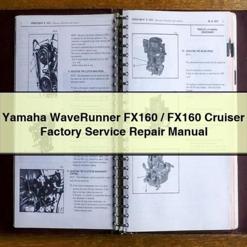 Yamaha WaveRunner FX160 / FX160 Cruiser Factory Service Repair Manual PDF Download