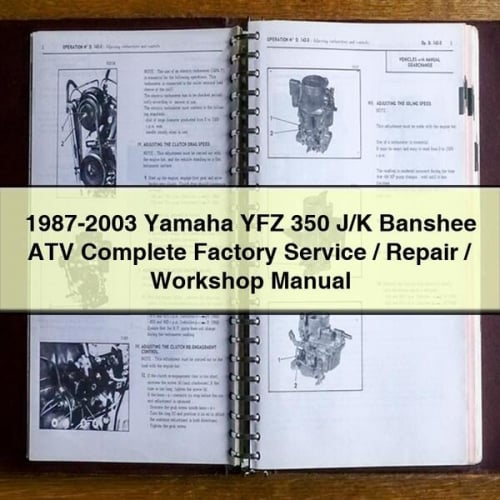 1987-2003 Yamaha YFZ 350 J/K Banshee ATV Complete Factory Service / Repair / Workshop Manual PDF Download