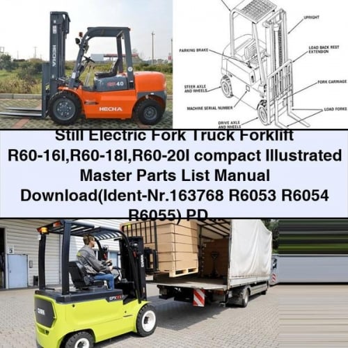 Still Electric Fork Truck Forklift R60-16I R60-18I R60-20I compact Illustrated Master Parts List Manual Download(Ident-Nr.163768 R6053 R6054 R6055) PDF